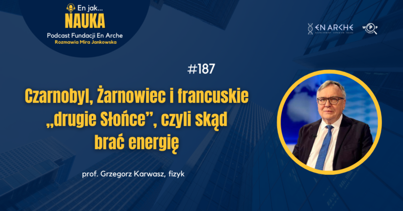 Czarnobyl, Żarnowiec i francuskie „drugie Słońce”, czyli skąd brać energię<span class="wtr-time-wrap after-title">Czas czytania: <span class="wtr-time-number">2</span> min </span>