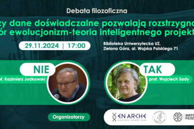 Debata „Czy dane doświadczalne pozwalają rozstrzygnąć spór ewolucjonizm teoria inteligentnego projektu?”. Profesor Jodkowski vs. Profesor Sady