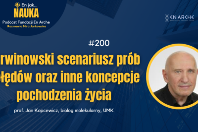 Darwinowski scenariusz prób i błędów oraz inne koncepcje pochodzenia życia