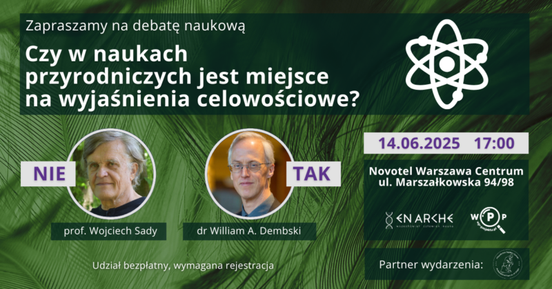 Debata naukowa: czy w naukach przyrodniczych jest miejsce na wyjaśnienia celowościowe?<span class="wtr-time-wrap after-title">Czas czytania: <span class="wtr-time-number">4</span> min </span>
