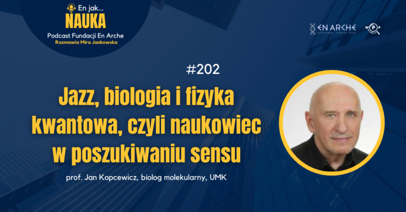 Jazz, biologia i fizyka kwantowa, czyli naukowiec w poszukiwaniu sensu<span class="wtr-time-wrap after-title">Czas czytania: <span class="wtr-time-number">2</span> min </span>