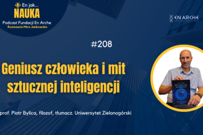 Geniusz człowieka i mit sztucznej inteligencji