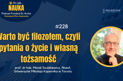 Warto być filozofem, czyli pytania o życie i własną tożsamość