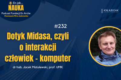 Dotyk Midasa, czyli o interakcji człowiek – komputer